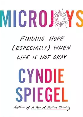 Couverture du produit · Microjoys: Finding Hope (Especially) When Life is Not Okay