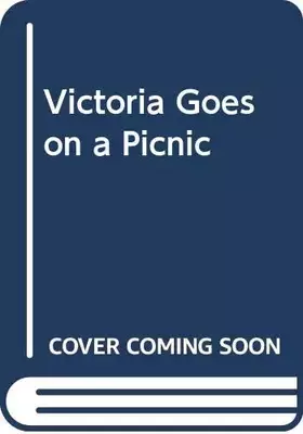 Couverture du produit · Victoria Goes on a Picnic