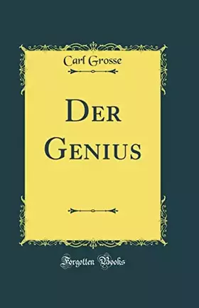 Couverture du produit · Der Genius (Classic Reprint)