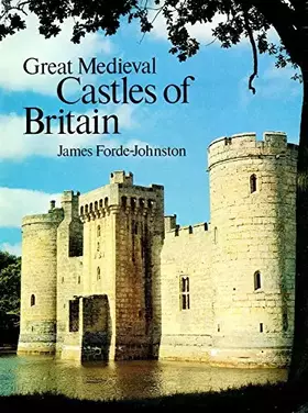 Couverture du produit · Great Medieval Castles of Britain