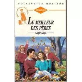 Couverture du produit · Le meilleur des pères (Collection Horizon)