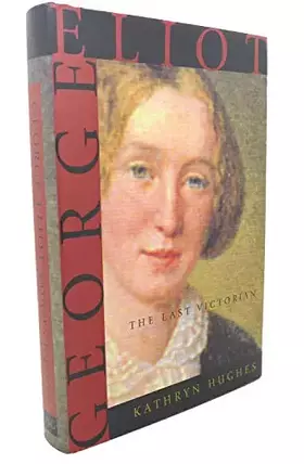 Couverture du produit · George Eliot: The Last Victorian