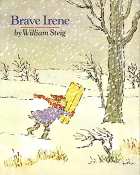 Couverture du produit · Brave Irene: A Picture Book