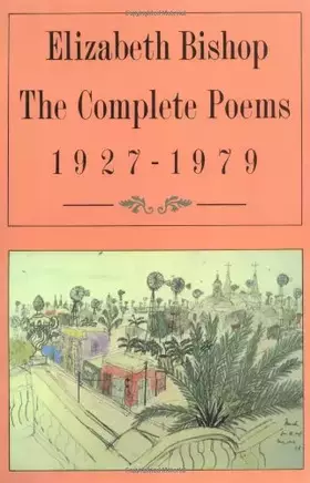 Couverture du produit · The Complete Poems: 1927-1979