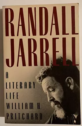 Couverture du produit · Randall Jarrell: A Literary Life