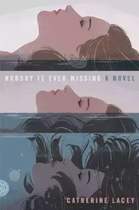 Couverture du produit · Nobody Is Ever Missing