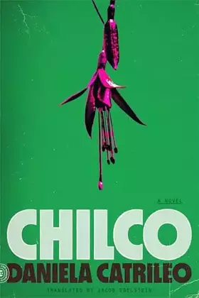 Couverture du produit · Chilco: A Novel