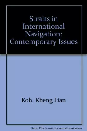 Couverture du produit · Straits in International Navigation: Contemporary Issues