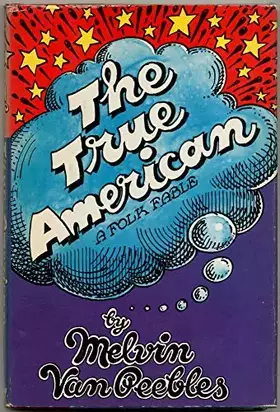 Couverture du produit · The true American: A folk fable