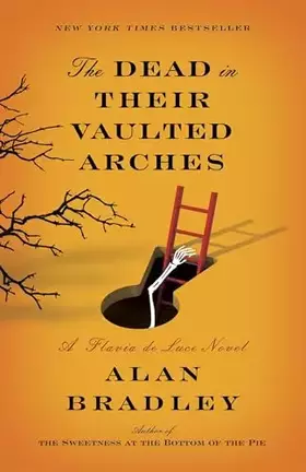 Couverture du produit · The Dead in Their Vaulted Arches: A Flavia de Luce Novel