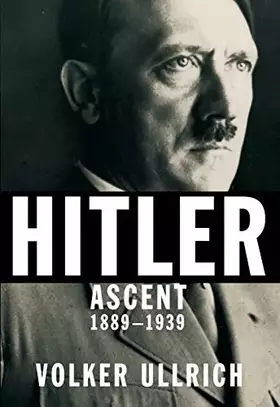 Couverture du produit · Hitler: Ascent, 1889-1939