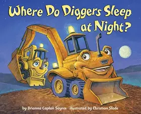 Couverture du produit · Where Do Diggers Sleep at Night?
