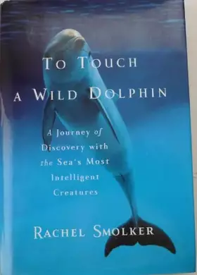 Couverture du produit · To Touch a Wild Dolphin