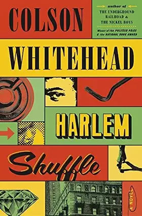Couverture du produit · Harlem Shuffle: A Novel