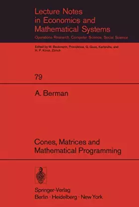 Couverture du produit · Cones, Matrices and Mathematical Programming