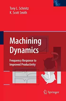 Couverture du produit · Machining Dynamics: Frequency Response to Improved Productivity