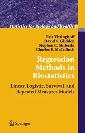 Couverture du produit · Regression Methods in Biostatistics : Linear, Logistic, Survival, and Repeated measures models