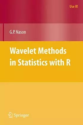 Couverture du produit · Wavelet Methods in Statistics with R (Use R!)