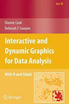 Couverture du produit · Interactive and Dynamic Graphics for Data Analysis: With R and GGobi