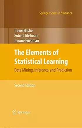 Couverture du produit · The Elements of Statistical Learning: Data Mining, Inference, and Prediction, Second Edition