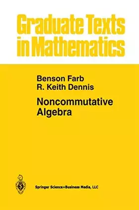 Couverture du produit · Noncommutative Algebra (Graduate Texts in Mathematics, 144)