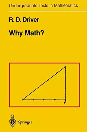 Couverture du produit · Why Math? (Undergraduate Texts in Mathematics)