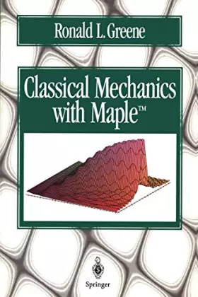 Couverture du produit · CLASSICAL MECHANICS WITH MAPLE.: With 56 figures, édition en anglais
