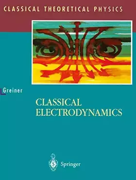 Couverture du produit · Classical Electrodynamics (Classical Theoretical Physics) (Volume 0)