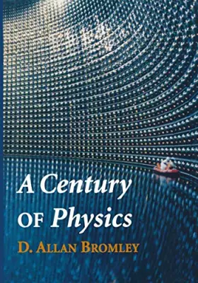 Couverture du produit · A Century of Physics