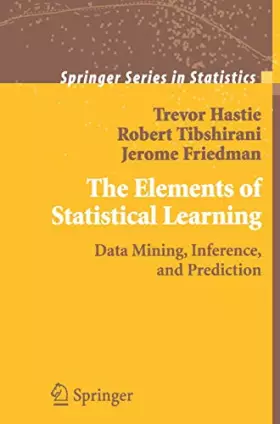 Couverture du produit · The Elements Of Statistical Learning. Data Mining, Inference, And Prediction