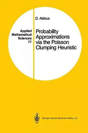 Couverture du produit · Probability Approximations via the Poisson Clumping Heuristic (Applied Mathematical Sciences, 77)
