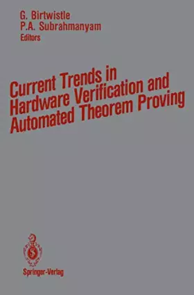 Couverture du produit · Current Trends in Hardware Verification and Automated Theorem Proving: Workshop on Hardware Verification : Papers