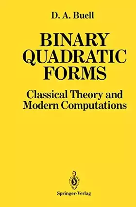 Couverture du produit · Binary Quadratic Forms: Classical Theory and Modern Computations