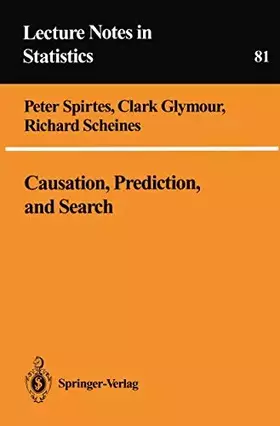 Couverture du produit · Causation, Prediction, and Search (Lecture Notes in Statistics)