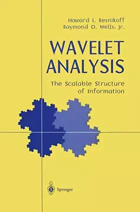 Couverture du produit · Wavelet Analysis: The Scalable Structure of Information