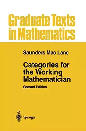Couverture du produit · Categories for the Working Mathematician (Graduate Texts in Mathematics, 5)