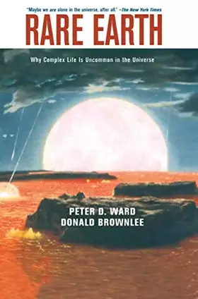 Couverture du produit · Rare Earth: Why Complex Life is Uncommon in the Universe