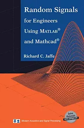 Couverture du produit · Random Signals for Engineers Using MATLAB® and Mathcad® (Modern Acoustics and Signal Processing)