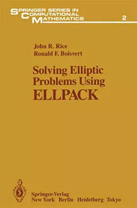 Couverture du produit · Solving Elliptic Problems Using Ellpack