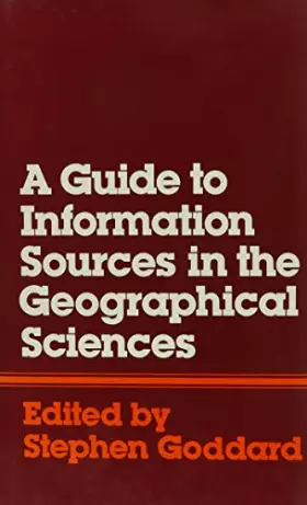 Couverture du produit · A Guide to Information Sources in the Geographical Sciences