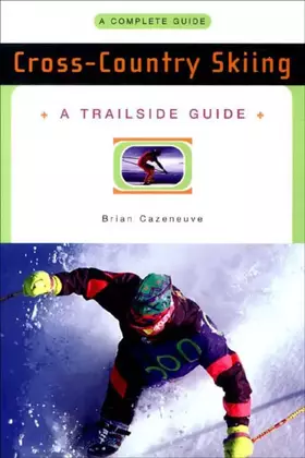 Couverture du produit · A Trailside Guide: Cross-Country Skiing