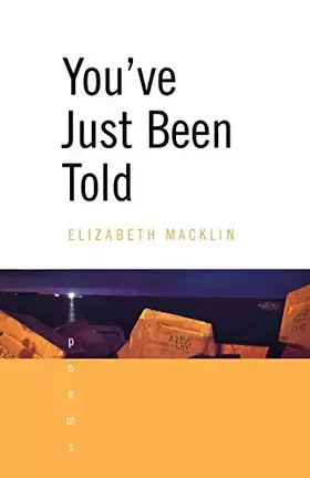 Couverture du produit · You've Just Been Told: Poems