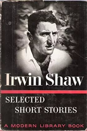 Couverture du produit · Selected Short Stories. Irwin Shaw