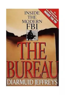 Couverture du produit · THE BUREAU: Inside the Modern FBI