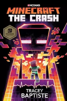 Couverture du produit · Minecraft: The Crash: An Official Minecraft Novel
