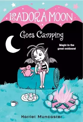Couverture du produit · Isadora Moon Goes Camping