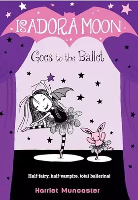 Couverture du produit · Isadora Moon Goes to the Ballet
