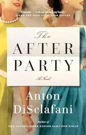 Couverture du produit · The After Party: A Novel