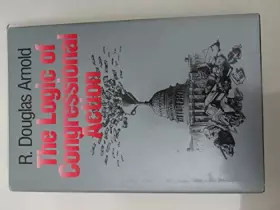 Couverture du produit · The Logic of Congressional Action
