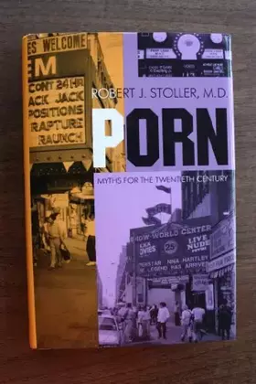 Couverture du produit · Porn: Myths for the Twentieth Century